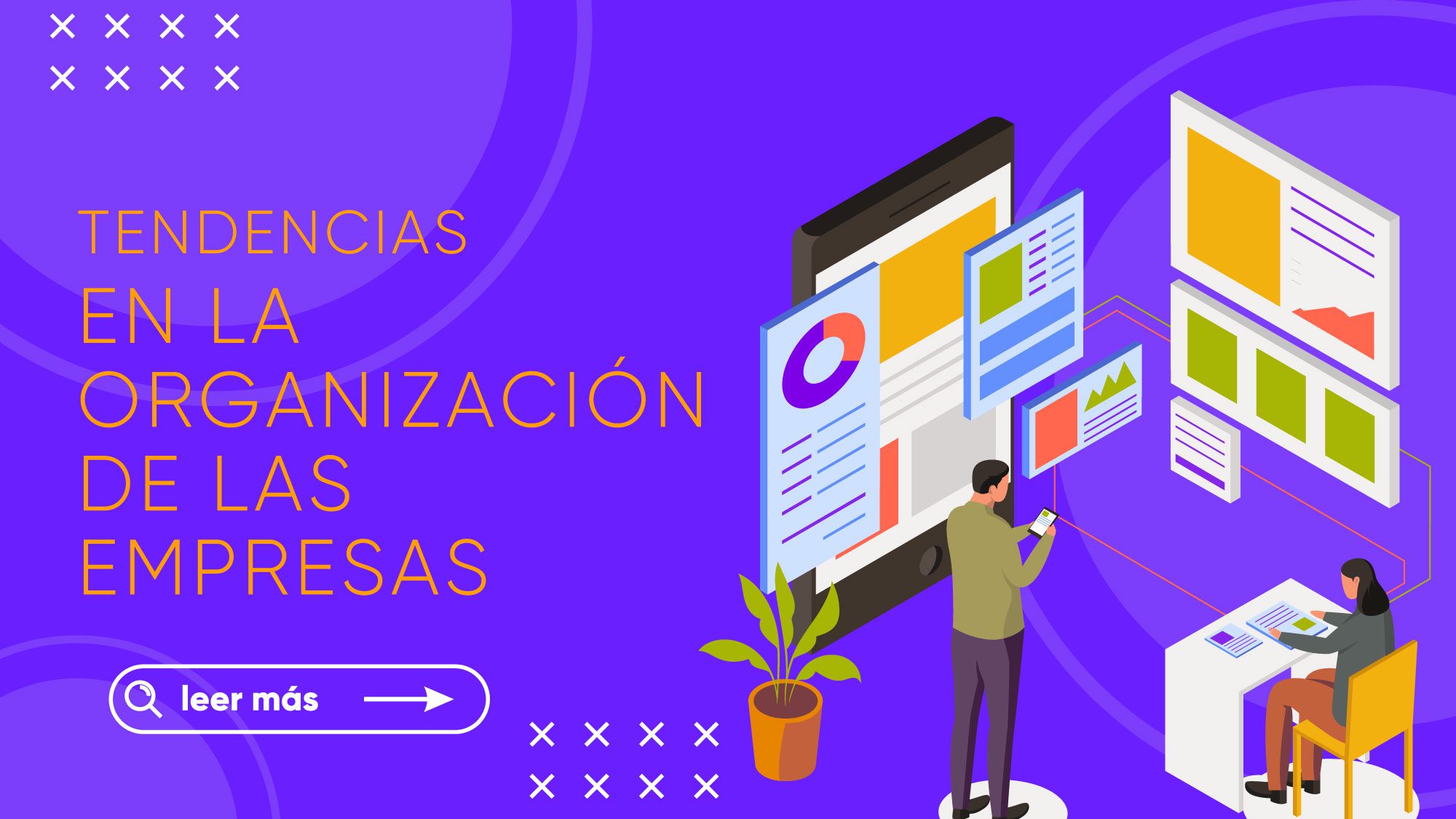 Tendencias en la organización de las empresas