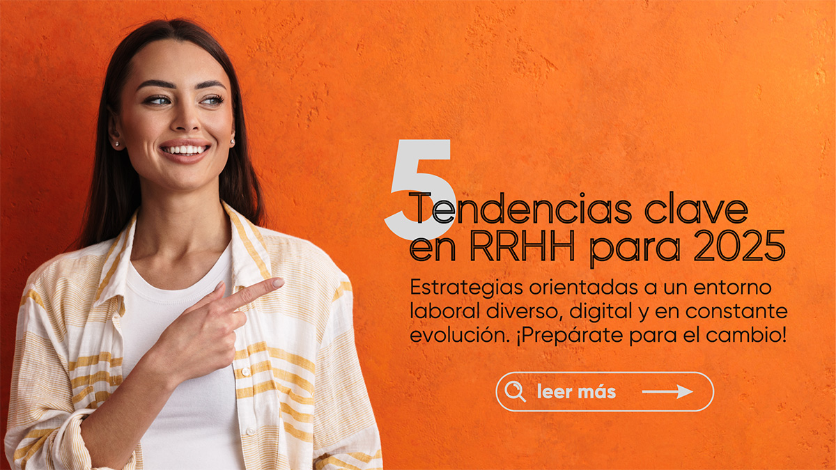 5 Tendencias clave en RRHH para 2025